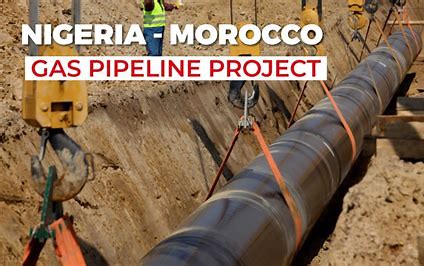 Morocco Commits To Gas Pipeline Project In Nigeria • The Electricity Hub